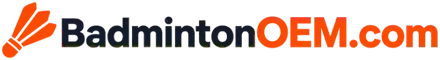 Badminton OEM Factory & Manufacturer - BadmintonOEM